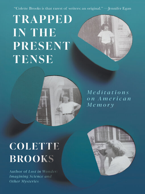 Title details for Trapped In the Present Tense by Colette Brooks - Available